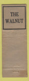 Matchbook Cover - The Walnut Restaurant East Dubuque IL