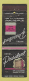 Matchbook Cover - Hotel President Kansas City MO