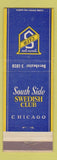 Matchbook Cover - South Side Sweden Club Chicago IL
