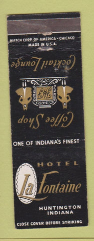 Matchbook Cover - Hotel La Fontaine Huntington IN
