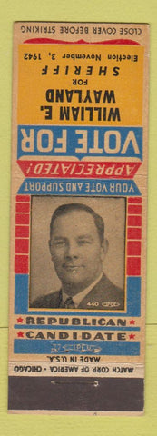 Matchbook Cover - William Wayland for Sheriff Election 1942