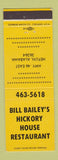 Matchbook Cover - Bill Bailey's Hickory House Restaurant Heflin AL