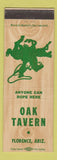 Matchbook Cover - Oak Tavern Florence AZ