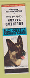 Matchbook Cover - Bullhead Tavern Bullhead City AZ German Shepherd