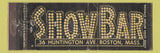Matchbook Cover - Show Bar Boston MA WEAR Full Length
