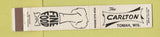 Matchbook Cover - Carlton Restaurant Tomah WI 10 Strike
