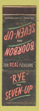 Matchbook Cover - 7up Soda Bourbon mixer WORN
