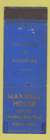 Matchbook Cover - Maxwell House Galion OH WORN