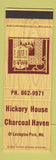 Matchbook Cover - Hickory House Charcoal Haven Lexington Park MD
