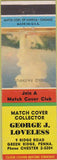 Matchbook Cover - George J Loveless Match Collector Green Ridge PA
