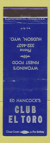 Matchbook Cover - Ed Hancock's Club El Toro Hudson WY