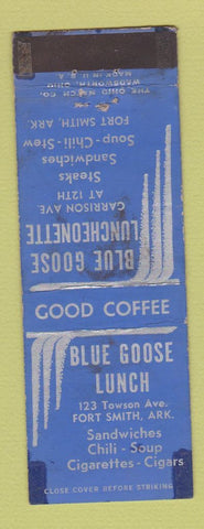 Matchbook Cover - Blue Goose Lunch Fort Smith aR WEAR
