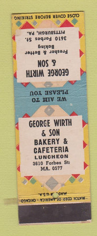Matchbook Cover - George Wirth and Son Baker Restaurant Pittsburgh PA