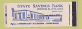 Matchbook Cover - State Savings Bank Council Bluffs IA Macedonia Henderson