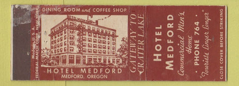 Matchbook Cover - Hotel Medford OR Federal WORN POOR BACK