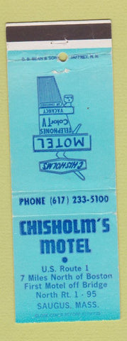 Matchbook Cover - Chisholm's Motel Saugus MA DD Bean