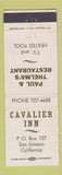 Matchbook Cover - Cavalier Inn San Simoen CA Paul & Thelma's Restaurant WEAR