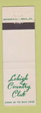 Matchbook Cover - Lehigh Country Club Allentown PA WHITE