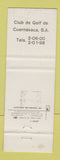 Matchbook Cover - Club De Golf Cuernavaca Mexico