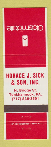 Matchbook Cover - Horace J Sick Oldsmobile Tunkhannock PA