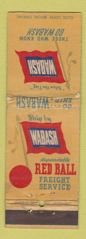 Matchbook Cover - Wabash Railroad Red Ball Freight Service WORN