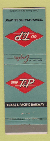 Matchbook Cover - Texas and Pacific Railroad