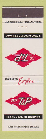 Matchbook Cover - Texas and Pacific Railroad