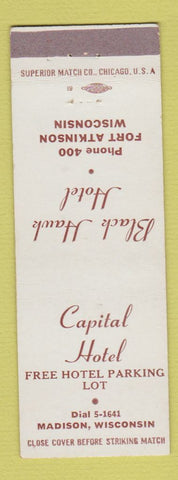 Matchbook Cover - Capital Hotel Black Hawk Hotel Fort Atkinson Madison WI