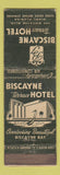 Matchbook Cover - Biscayne Terrace Hotel Miami FL WEAR