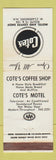 Matchbook Cover - Cote's Motel Coffee Shop West Claremont NH WEAR WHITE