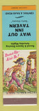 Matchbook Cover - Way Out Inn Tavern hillbilly