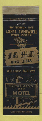 Matchbook Cover - Frenchman's Bay Motel Bar Harbor ME WEAR