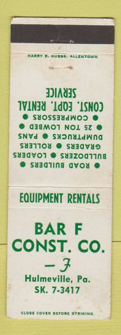 Matchbook Cover - Bar F Construction Hulmeville PA