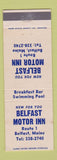 Matchbook Cover - Belfast Motor Inn Belfast ME