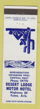 Matchbook Cover - Desert Lodge Motor Hotel Yuma AZ