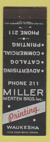 Matchbook Cover - Miller Merten Bros Printing Waukesha WI