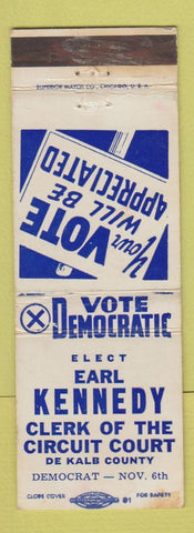 Matchbook Cover - Earl Kennedy Clerk of Circuit Court DeKalb County IL WEAR