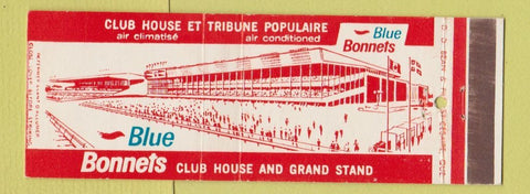 Matchbook Cover - Blue Bonnets Club House Grand Stand QC