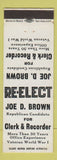 Matchbook Cover - Joe Brown Clerk Recorder Election