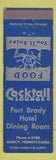 Matchbook Cover - Fort Brady Hotel Dining Room Muncy PA