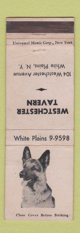 Matchbook Cover - Westchester Tavern White Plains NY German Shepherd WEAR