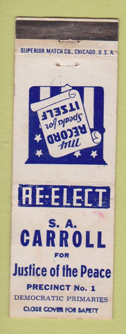Matchbook Cover - SA Carroll Justice of the Peace Election WEAR