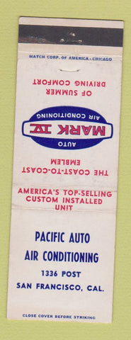 Matchbook Cover - Mark IV Air Conditioning Pacific Auto San Francisco CA