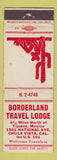 Matchbook Cover - Borderland Travel Lodge Chula Vista CA WEAR