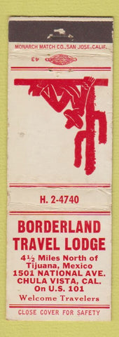 Matchbook Cover - Borderland Travel Lodge Chula Vista CA WEAR