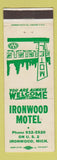 Matchbook Cover - Ironwood Motel Ironwood MI