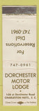 Matchbook Cover - Dorchester Motor Lodge Charleston Heights SC