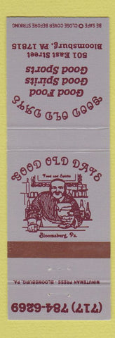 Matchbook Cover - Good Old Days Restaurant Bloomsburg PA
