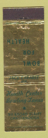Matchbook Cover - Health Center Cowling Lanes Chattanooga TN WEAR