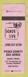 Matchbook Cover - Pierce County Bail Bonds Tacoma WA